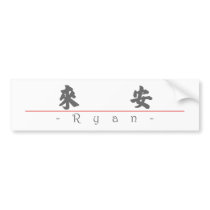 Chinese name for Ryan 20806_4.pdf Bumper Sticker