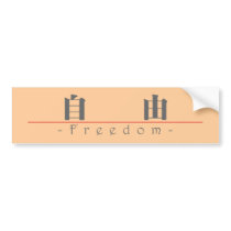 Chinese word for Freedom 10309_3.pdf Bumper Stickers