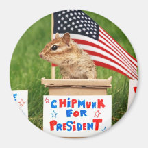 Chipmunk for President Round Magnet