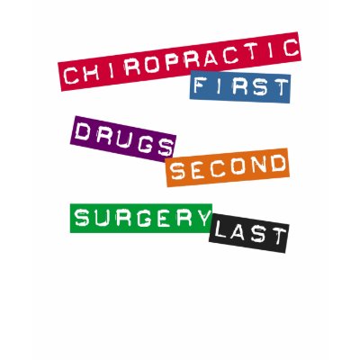 Chiropractic First T-Shirt by chiropracticbydesign