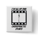 Chiropractic Stunts buttons by whatitis Chiropractic Stunts buttons
