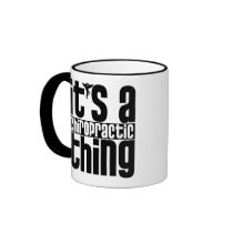 Chiropractic Thing Mug