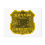 Chiropractor Caffeine Addiction League Post Card