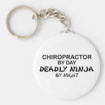 Chiropractor Deadly Ninja by Night Key Chains