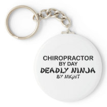Chiropractor Deadly Ninja by Night Key Chains