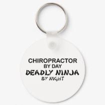 Chiropractor Deadly Ninja by Night keychains