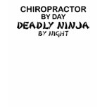 Chiropractor Deadly Ninja by Night