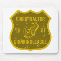 Chiropractor Drinking League mousepads by poorrichards Chiropractor Drinking League mousepads