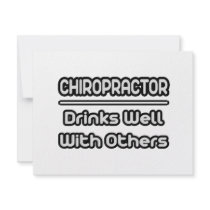 Chiropractor...Drinks Well With Others invitations by chiropractorshirts Chiropractor...Drinks Well With Others invitations
