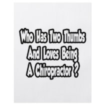 Chiropractor Joke...Two Thumbs Flyer