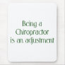 Chiropractor Mouse pad