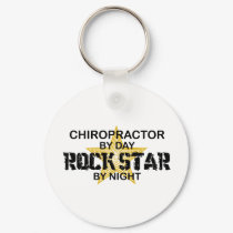 Chiropractor Rock Star by Night keychains