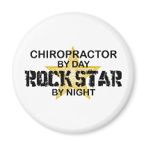 Chiropractor Rock Star by Night magnets by poorrichards Chiropractor Rock Star by Night magnets