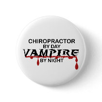 Chiropractor Vampire by Night buttons