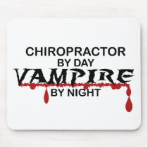 Chiropractor Vampire by Night mousepads