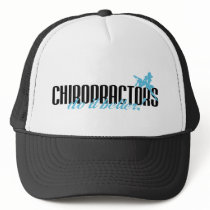 Chiropractors Do It Better! hats