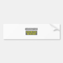 Chiropractors...Smarter Bumper Sticker