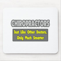 Chiropractors...Smarter Mouse Pad