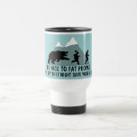 Chiste gordo divertido taza