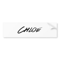 Chloe Bumper Stickers