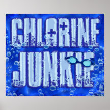 Chlorine Junkie 1 Poster