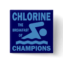 Chlorine The Breakfast of Champions Buttons