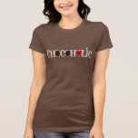 Chocoholic, Chocolate Lover with Red Heart Tees