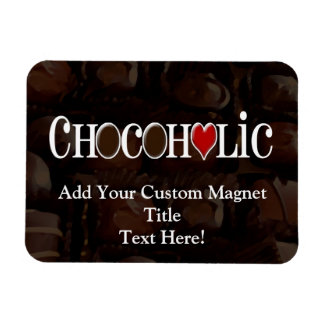  - chocoholic_dark_brown_and_red_heart_funny_design_premium_magnet-r6f9a368daa1f43ef8f7903a548c3df1f_adgua_8byvr_324