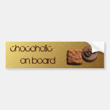 chocoholic on board bumper stickers