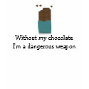 Chocolate Bar with Fun Saying t-shirts