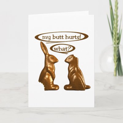 chocolate bunny joke. Chocolate bunnies greeting