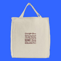 Chocolate, Chocolate, Chocolate, C... embroidered bags
