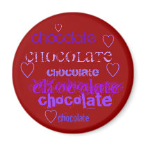 chocolate, chocolate, chocolate, chocolate, cho... magnets by graphicdoodles chocolate, chocolate, chocolate, chocolate, cho... magnets