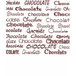 Chocolate, Chocolate, Chocolate, Chocolate, Cho... t-shirts
