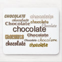 Chocolate, Chocolate, Chocolate Mouse Pad mousepad