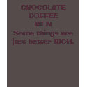 CHOCOLATE COFFEE MEN t-shirts by SweetRascal CHOCOLATE COFFEE MEN t-shirts