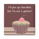 Chocolate Cupcake with Saying magnets
