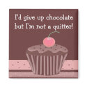 Chocolate Cupcake with Saying magnets