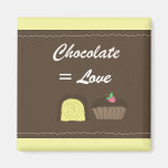Chocolate Equals Love Fridge Magnet