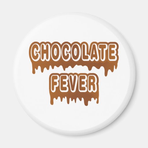 Chocolate Fever Refrigerator Magnet