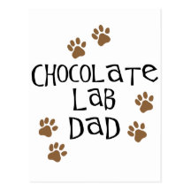 Chocolate Lab Dad Postcard