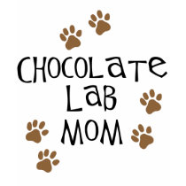 Chocolate Lab Mom t-shirts