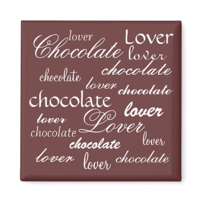 Chocolate Lover Magnets by seashell2