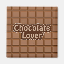 Chocolate Lover magnet