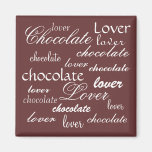 Chocolate Lover Magnets