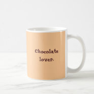 Chocolate lover. mug. mug