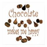 Chocolate Makes Me Happy