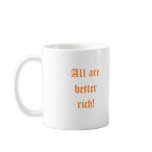 *  Chocolate  *  Men  *  Coffee, All are better ri Mugs