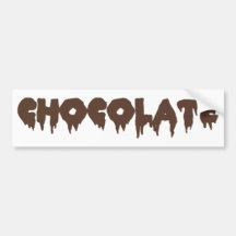 Chocolate - Rocky Horror Style Bumper Stickers