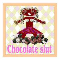 Chocolate Slut posters by orsobear Chocolate Slut posters